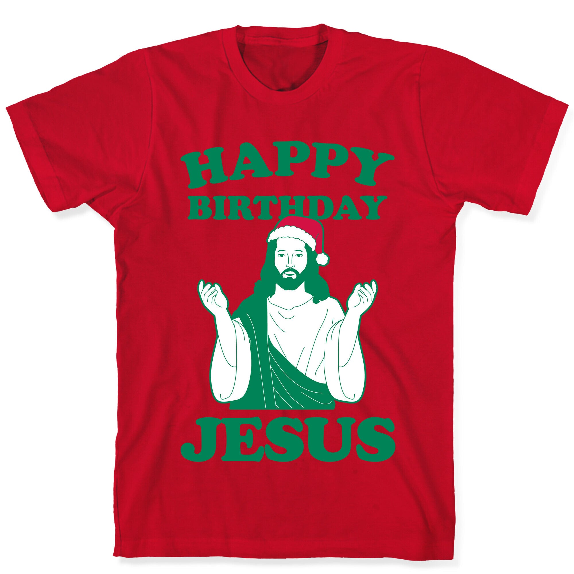Happy Birthday Jesus! (christmas) T-Shirt